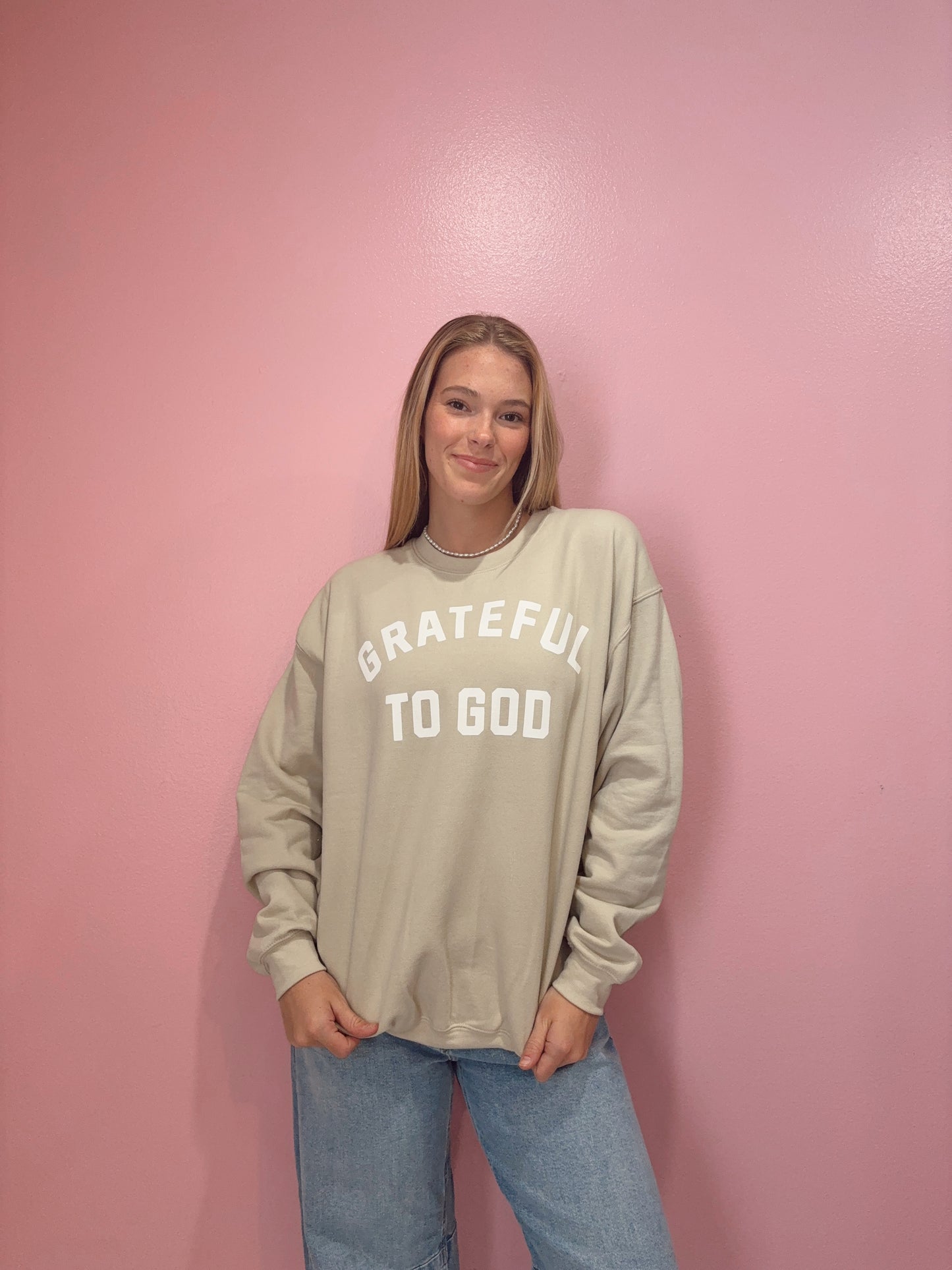 Grateful To God Sweatshirt