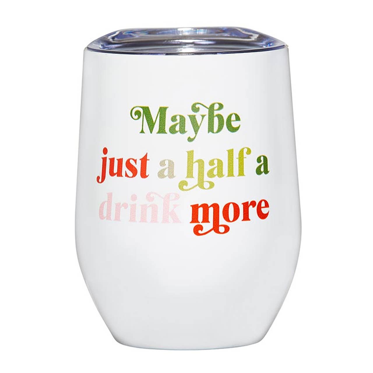 Santa Barbara Design Studio by Creative Brands - Wine Tumbler - Half a Drink More