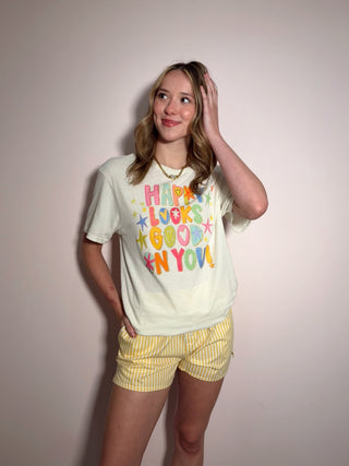 Happy Looks Good On You Tee