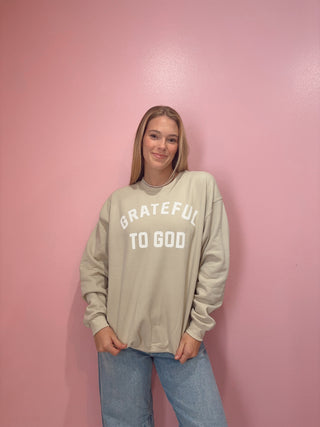 Grateful To God Sweatshirt
