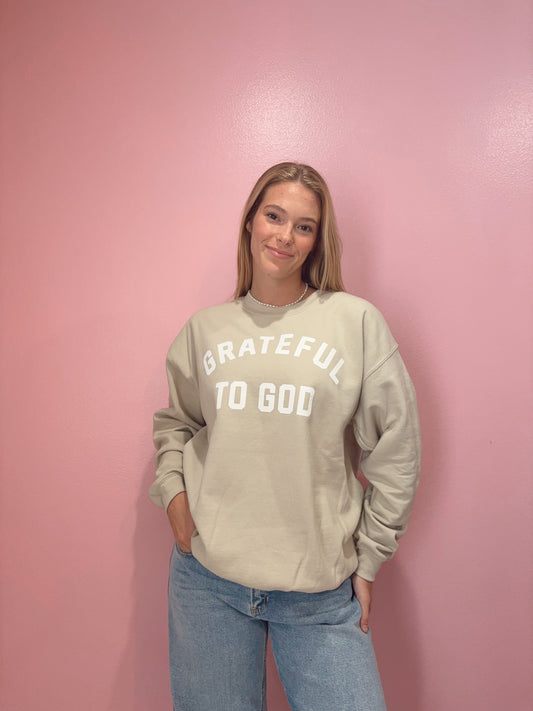 Grateful To God Sweatshirt
