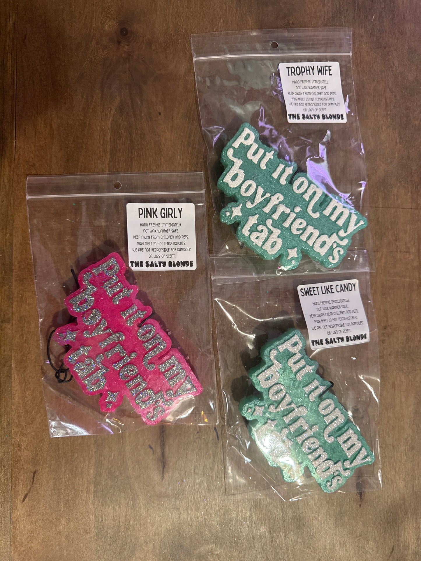 Put It on My Boyfriends Tab Freshie