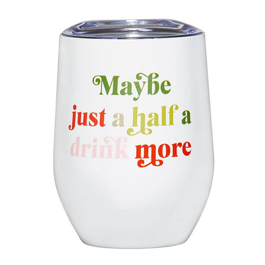 Santa Barbara Design Studio by Creative Brands - Wine Tumbler - Half a Drink More